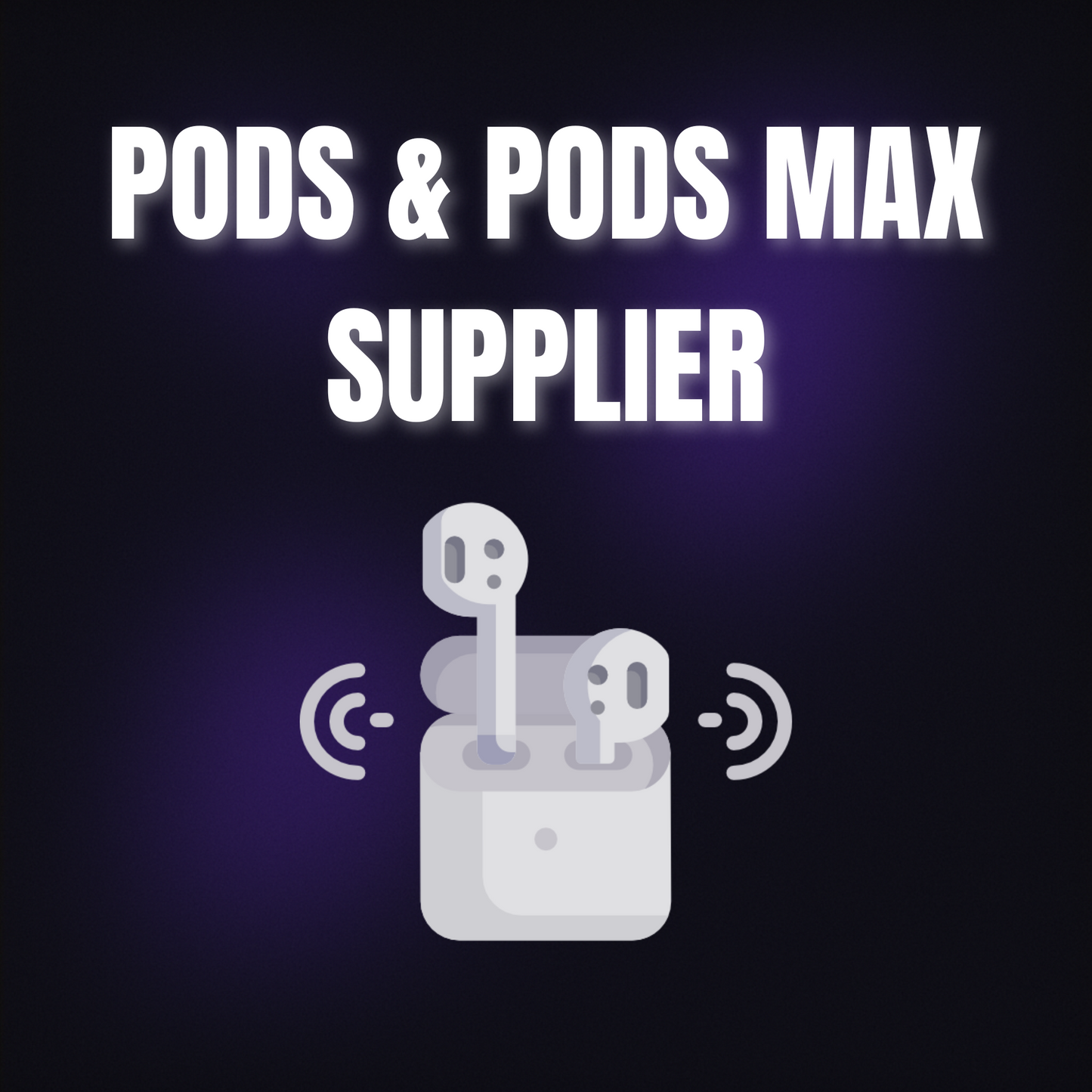 PODS SUPPLIER